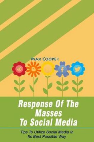 Cover of Response of the Masses to Social Media