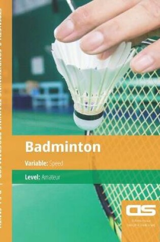 Cover of DS Performance - Strength & Conditioning Training Program for Badminton, Speed, Amateur
