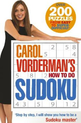 Cover of Carol Vorderman's How To Do Sudoku