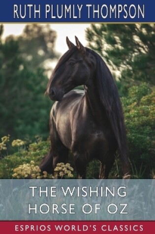 Cover of The Wishing Horse of Oz (Esprios Classics)