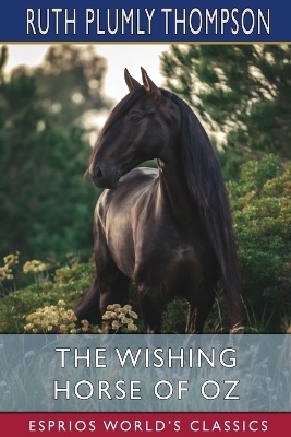 Book cover for The Wishing Horse of Oz (Esprios Classics)