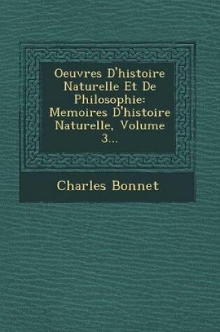 Cover of Oeuvres D'Histoire Naturelle Et de Philosophie