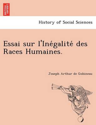 Book cover for Essai sur l'Inégalité des Races Humaines.