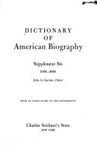 Cover of Dictionary of American Biography/Supplement Six