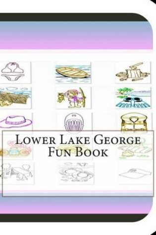 Cover of Lower Lake George Fun Book