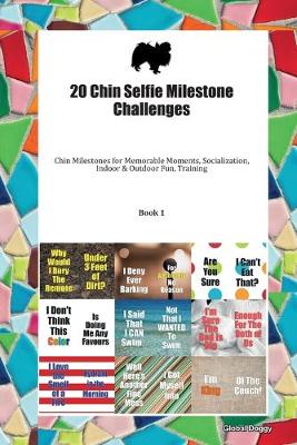 Book cover for 20 Chin Selfie Milestone Challenges