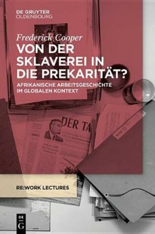 Cover of Von Der Sklaverei in Die Prekaritat?