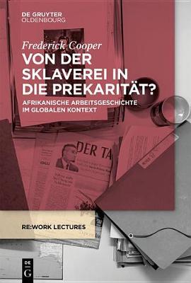 Book cover for Von Der Sklaverei in Die Prekaritat?