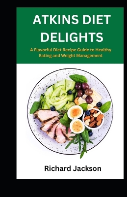 Book cover for Atkins Diet Delights