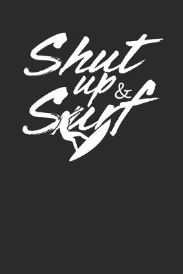 Book cover for Shut Up and Surf