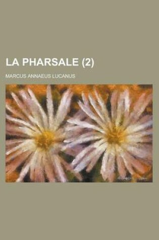 Cover of La Pharsale (2 )