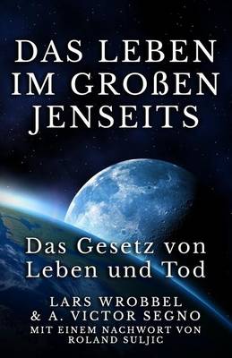 Book cover for Das Leben im Grossen Jenseits