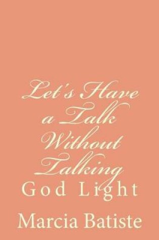 Cover of Let's Have a Talk Without Talking