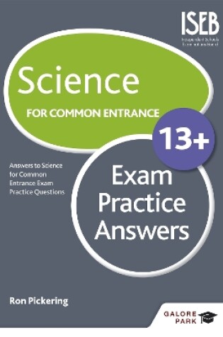 Cover of Science for Common Entrance 13+ Exam Practice Answers (for the June 2022 exams)