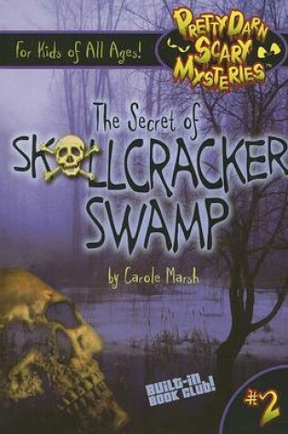 Cover of The Secret of Skullcracker Swamp