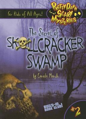 Book cover for The Secret of Skullcracker Swamp