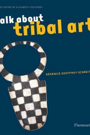 Cover of Talk About Tribal Art