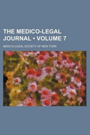 Cover of The Medico-Legal Journal (Volume 7)