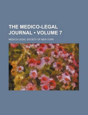 Book cover for The Medico-Legal Journal (Volume 7)