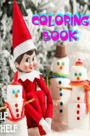 Cover of The Elf on the Shelf Coloring Book