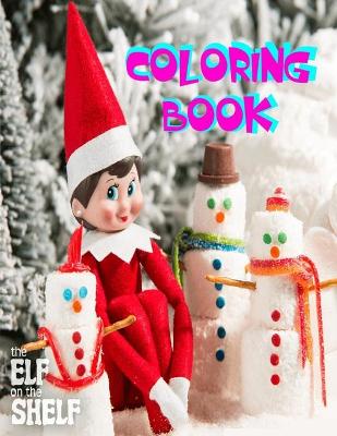 Book cover for The Elf on the Shelf Coloring Book