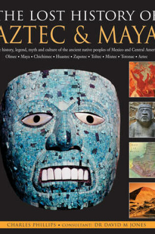 Cover of Lost History of the Aztec and Maya