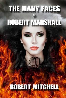 Book cover for The Many Faces of Robert Marshall