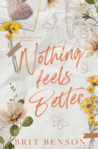 Cover of Nothing Feels Better