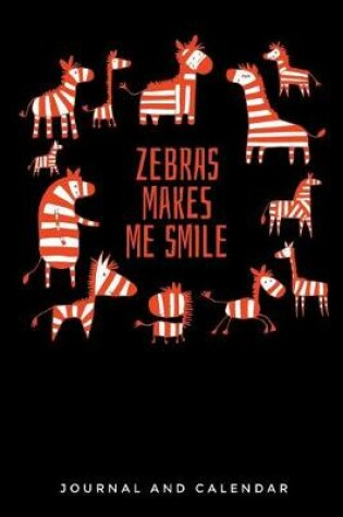 Cover of Zebras Makes Me Smile