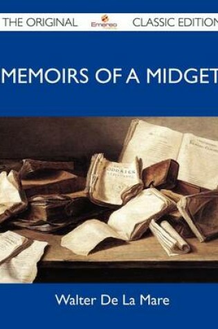 Cover of Memoirs of a Midget - The Original Classic Edition