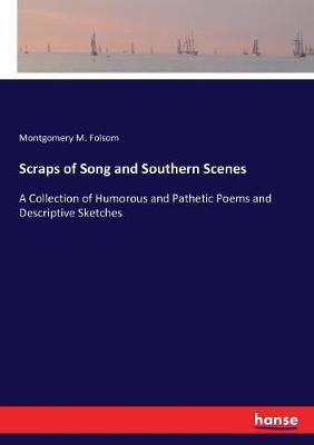 Book cover for Scraps of Song and Southern Scenes