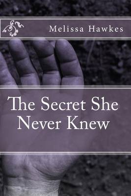 Book cover for The Secret She Never Knew