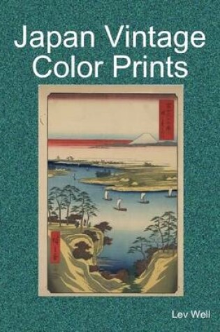Cover of Japan Vintage Color Prints