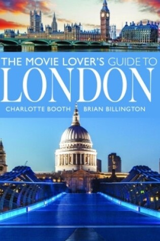 Cover of The Movie Lover's Guide to London