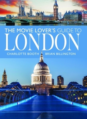 Cover of The Movie Lover's Guide to London