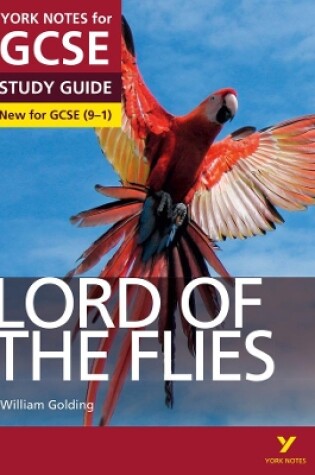 Cover of Lord of the Flies: York Notes for GCSE everything you need to catch up, study and prepare for and 2023 and 2024 exams and assessments