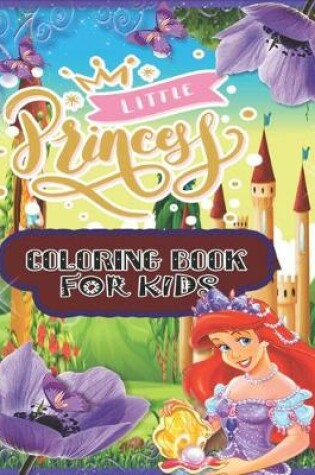 Cover of Little Princess Coloring Book for Kids