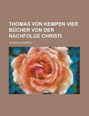 Book cover for Thomas Von Kempen Vier Bucher Von Der Nachfolge Christi