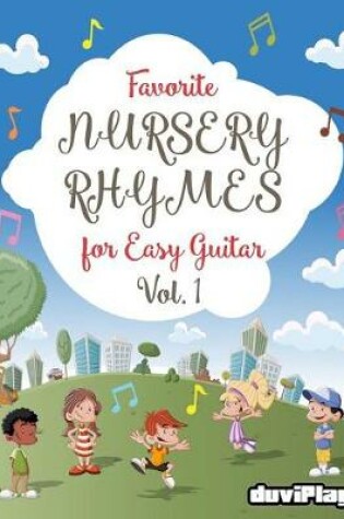 Cover of Favorite Nursery Rhymes for Easy Guitar. Vol 1