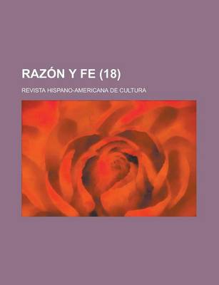 Book cover for Razon y Fe; Revista Hispano-Americana de Cultura (18 )