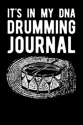 Book cover for It's in My DNA Drumming Journal