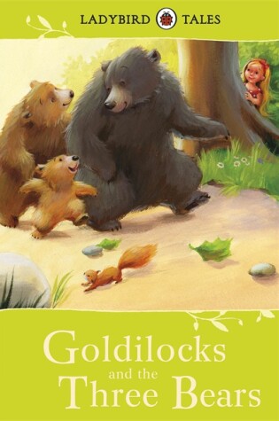 Cover of Ladybird Tales Goldilocks and Three Bears