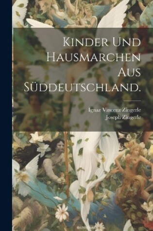Cover of Kinder und Hausmarchen aus Süddeutschland.
