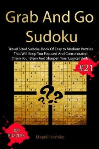 Cover of Grab And Go Sudoku #21