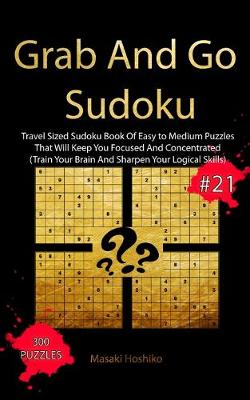 Book cover for Grab And Go Sudoku #21