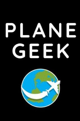 Cover of Plane Geek