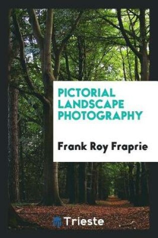 Cover of Pictorial Landscape Photography