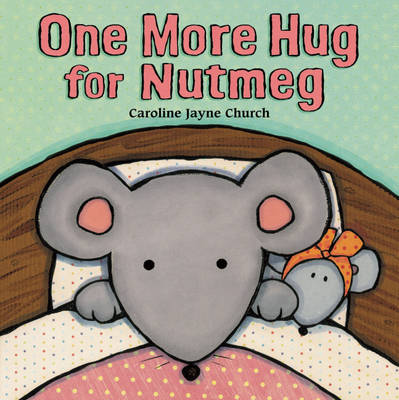 Book cover for Nutmeg: One More Hug for Nutmeg