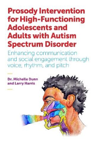 Cover of Prosody Intervention for High-Functioning Adolescents and Adults with Autism Spectrum Disorder