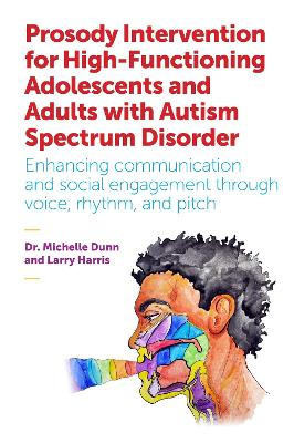 Book cover for Prosody Intervention for High-Functioning Adolescents and Adults with Autism Spectrum Disorder